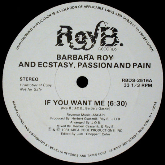 Barbara Roy And Ecstasy, Passion And Pain* : If You Want Me (12", Promo)