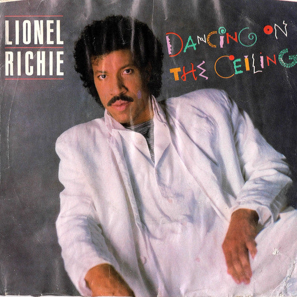 Lionel Richie : Dancing On The Ceiling (7", Single)