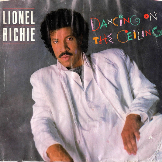 Lionel Richie : Dancing On The Ceiling (7", Single)