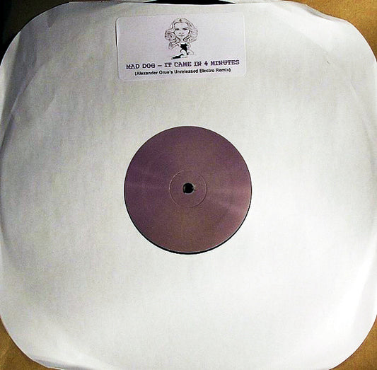 Mad Dog (11) : It Came In 4 Minutes (12", S/Sided, Ltd, Unofficial, W/Lbl)