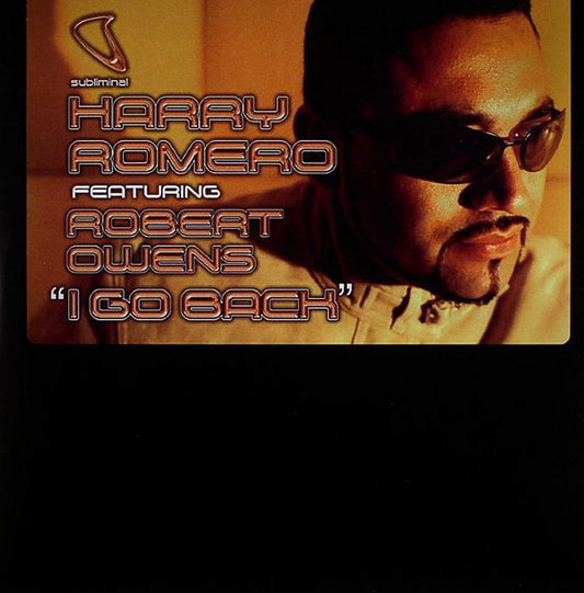 Harry Romero* Featuring Robert Owens : I Go Back (12")