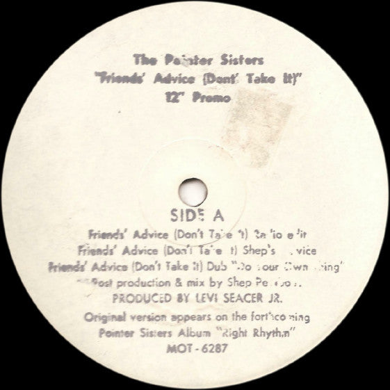 The Pointer Sisters* : Friends' Advice (Don't Take It) (12", Promo)