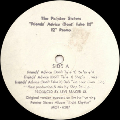 The Pointer Sisters* : Friends' Advice (Don't Take It) (12", Promo)