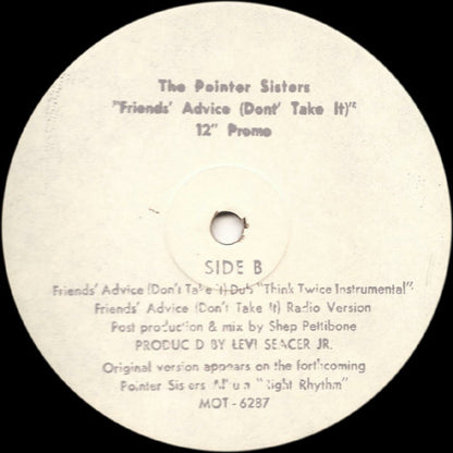 The Pointer Sisters* : Friends' Advice (Don't Take It) (12", Promo)
