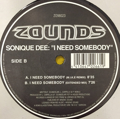 Sonique Dee : I Need Somebody (12")