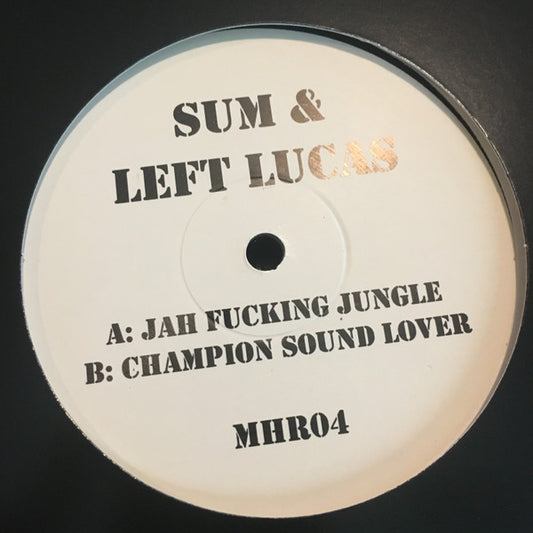 Sum (2) & Left Lucas* : Jah Fucking Jungle (12", Single)