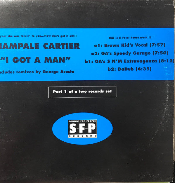 Shampale Cartier : I Got A Man (Part 1 of 2) (12")