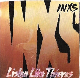 INXS : Listen Like Thieves (7")