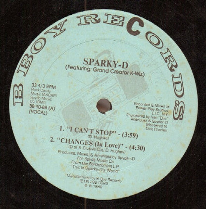 Sparky-D* Featuring: Grand Creator K-Wiz : I Can't Stop / Changes (In Love) (12")