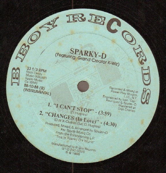 Sparky-D* Featuring: Grand Creator K-Wiz : I Can't Stop / Changes (In Love) (12")