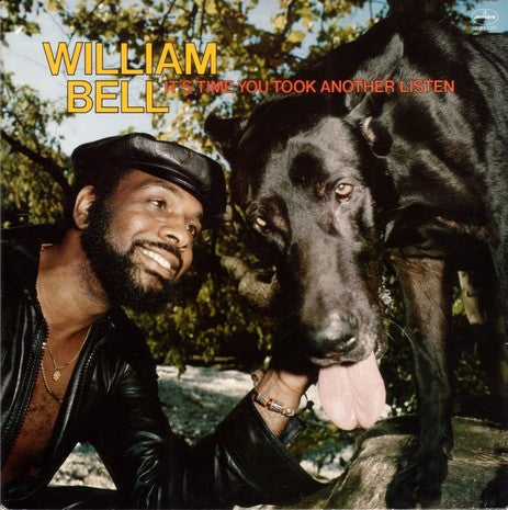 William Bell : It's Time You Took Another Listen (LP, Album)