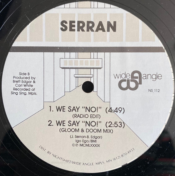 Serran : We Say "No!" (12")