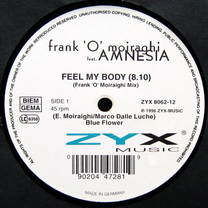 Frank 'O Moiraghi Feat. Amnesia (5) : Feel My Body (12")