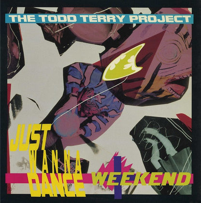 The Todd Terry Project : Just Wanna Dance / Weekend (12", Promo)