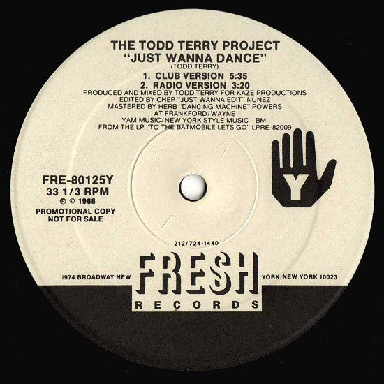 The Todd Terry Project : Just Wanna Dance / Weekend (12", Promo)