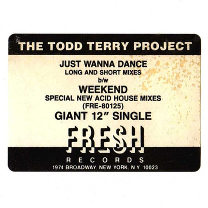The Todd Terry Project : Just Wanna Dance / Weekend (12", Promo)
