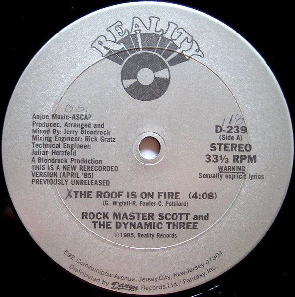 Rock Master Scott And The Dynamic Three : The Roof Is On Fire (12")