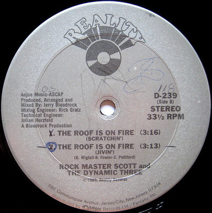 Rock Master Scott And The Dynamic Three : The Roof Is On Fire (12")