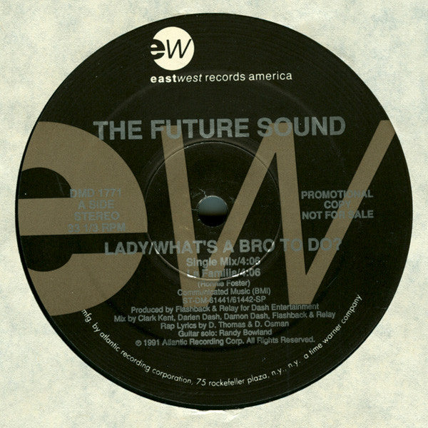 The Future Sound : Lady / What's A Bro To Do? (12", Promo)