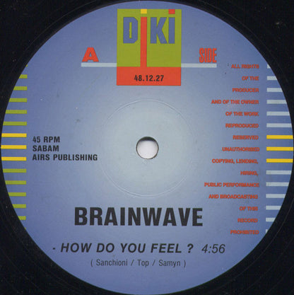 Brainwave : How Do You Feel ? (12")