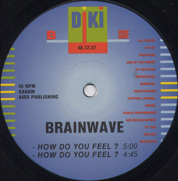 Brainwave : How Do You Feel ? (12")