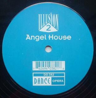 Illusion 2* : Angel House (12")