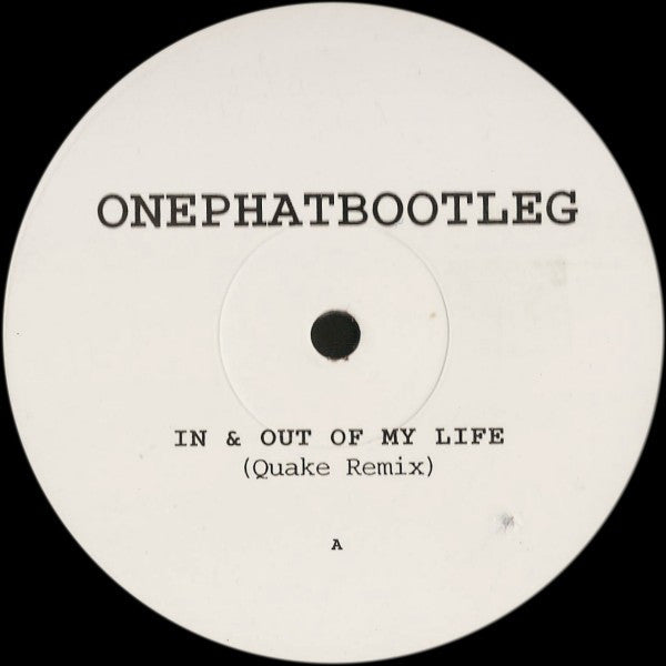 OnePhatDeeva : In & Out Of My Life / Bad Habit (12", Unofficial)