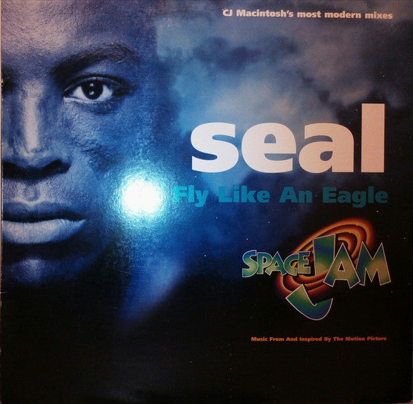 Seal : Fly Like An Eagle (CJ Macintosh's Most Modern Mixes) (12", Single)