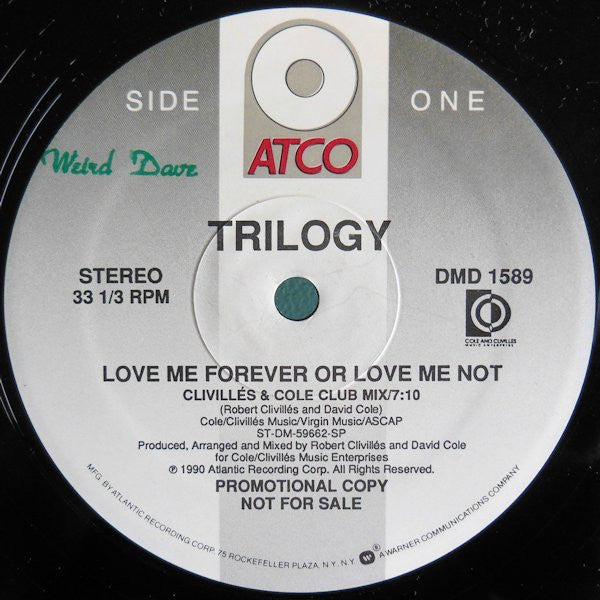 Trilogy : Love Me Forever Or Love Me Not (12", Promo)