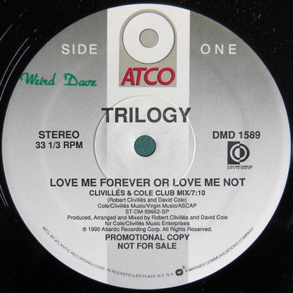 Trilogy : Love Me Forever Or Love Me Not (12", Promo)