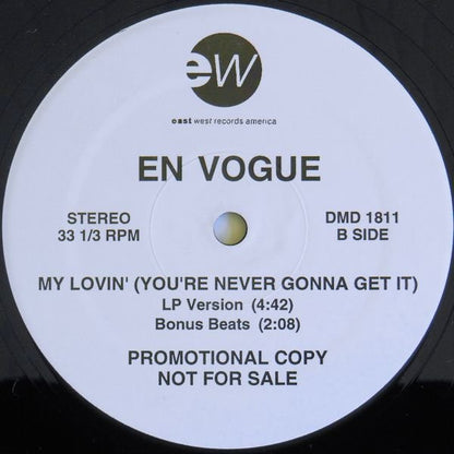 En Vogue : My Lovin' (You're Never Gonna Get It) (12", Promo)
