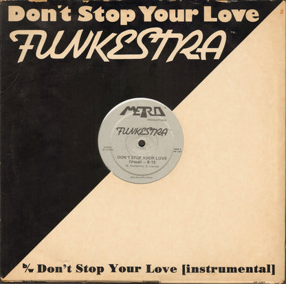 Funkestra (2) : Don't Stop Your Love (12")