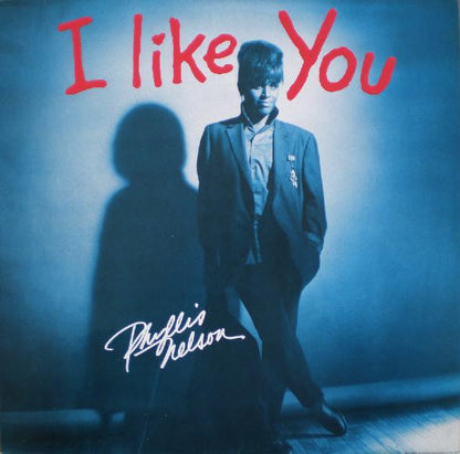 Phyllis Nelson : I Like You (LP, Album)