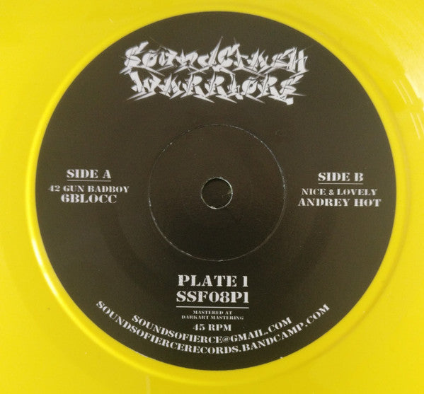 6Blocc / Andrey HoT : Soundclash Warriors Plate 1 (7", Yel)