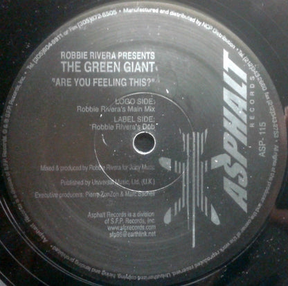 Robbie Rivera Presents: The Green Giant : Are You Feeling This? (12")