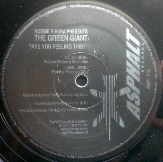 Robbie Rivera Presents: The Green Giant : Are You Feeling This? (12")