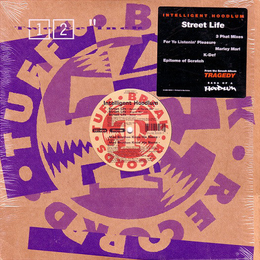 Intelligent Hoodlum : Street Life / Mad Brothas Know His Name (12")
