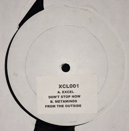 Excel, Metaminds : Don't Stop Now / From the Outside Looking In (12", W/Lbl, Sti)