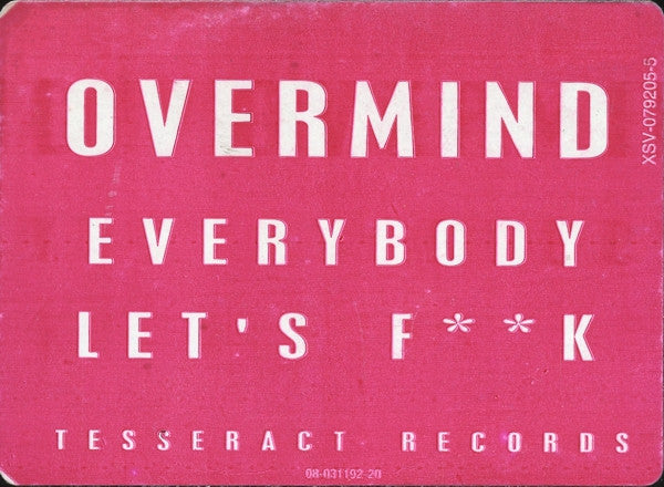 Overmind : Everybody Let's F**k (12")