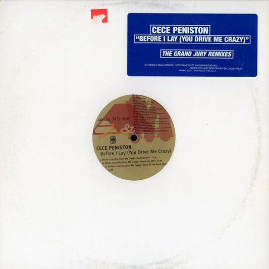 CeCe Peniston* : Before I Lay (You Drive Me Crazy) (The Grand Jury Remixes) (12", Promo)
