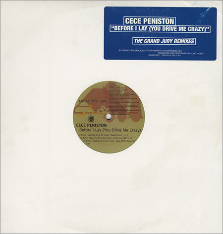 CeCe Peniston* : Before I Lay (You Drive Me Crazy) (The Grand Jury Remixes) (12", Promo)