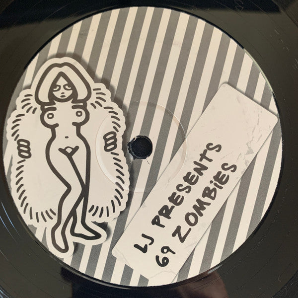 LJ Presents / Dirty Hose : 69 Zombies / Electronic Housework (12", EP)
