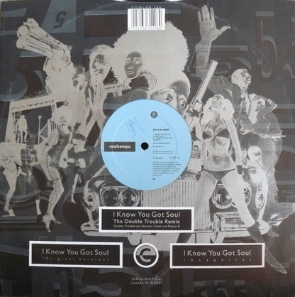 Eric B. And Rakim* : I Know You Got Soul (Six Minutes Of Soul) (The Double Trouble Remix) (12")