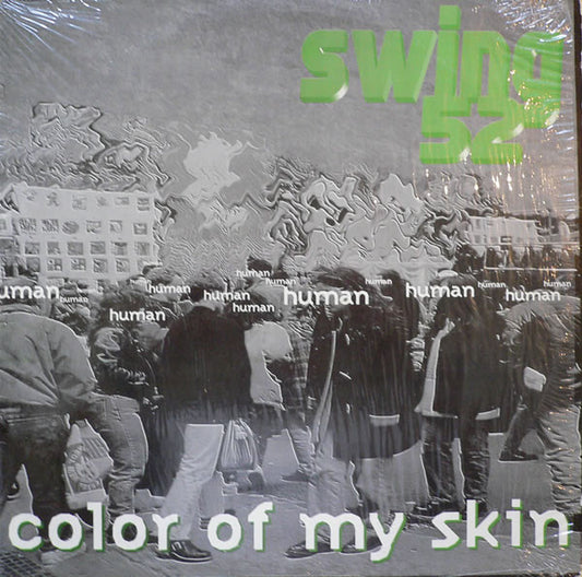 Swing 52 : Color Of My Skin (12", Cle)