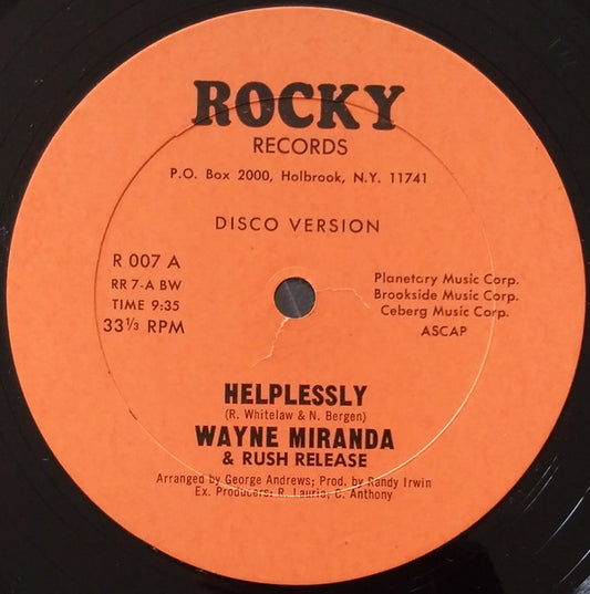 Wayne Miranda & Rush Release : Helplessly (12")