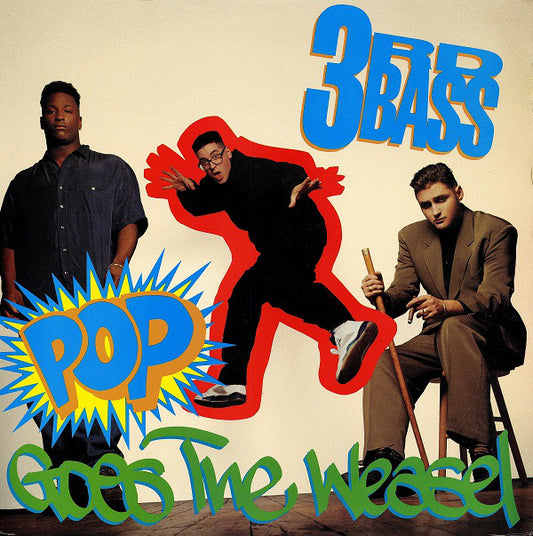 3rd Bass : Pop Goes The Weasel (12", Maxi)