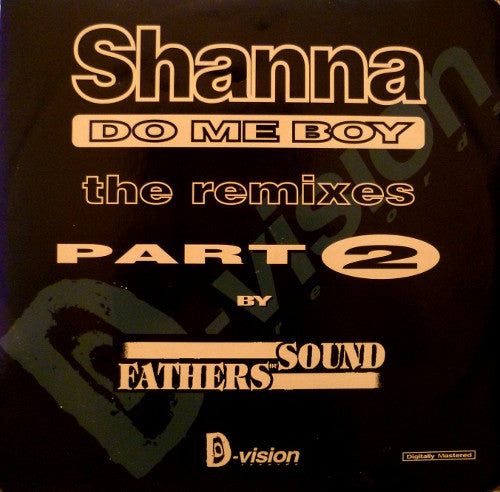 Shanna : Do Me Boy (The Remixes - Part 2) (12")