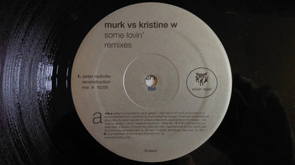 MURK vs. Kristine W : Some Lovin' (12")
