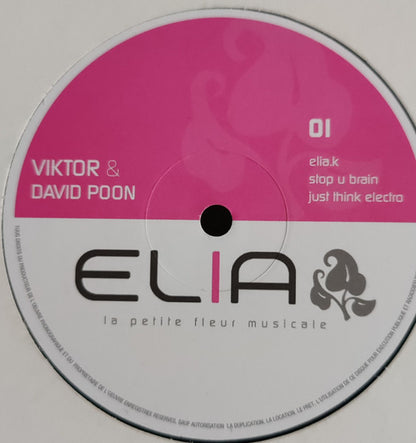 Viktor (5) & David Poon : Elia K. / Stop U Brain / Just Think Electro (12")