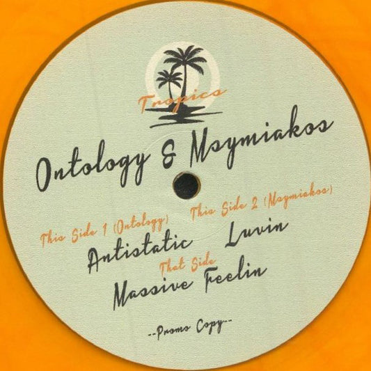 Ontology (2) & Msymiakos : Massive Feelin (12", Promo, Ora)